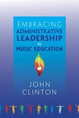 Embracing Administrative Leadership in Music Education book cover